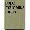 Pope Marcellus Mass by Giovanni Pierluigi Da Palestrina