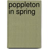 Poppleton in Spring door Cynthia Rylant