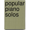 Popular Piano Solos door Onbekend