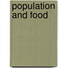 Population and Food by Tim Dyson