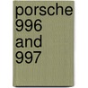 Porsche 996 And 997 door Onbekend