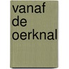 Vanaf de oerknal by L. Benacchio