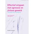 Effectief omgaan met agressie en zinloos geweld