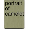 Portrait Of Camelot by Richard Reeves