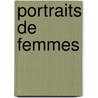 Portraits de Femmes door Jules Auguste Soury
