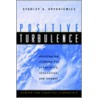 Positive Turbulence door Stanley S. Gryskiewicz