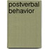 Postverbal Behavior