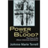 Power in the Blood? door Joanne Marie Terrell