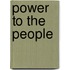 Power to the People