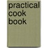 Practical Cook Book