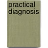 Practical Diagnosis door Hobart Amory Hare