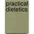 Practical Dietetics