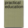 Practical Education door Onbekend