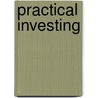 Practical Investing by Franklin Escher