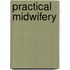 Practical Midwifery