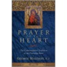 Prayer of the Heart by George A. Maloney