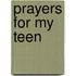 Prayers For My Teen