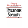 Precarious Security door Maxwell D. Taylor