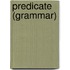 Predicate (Grammar)