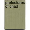 Prefectures of Chad door Onbekend