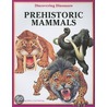 Prehistoric Mammals door Onbekend