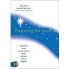 Preparing For Jesus by Walter Wangerin Jr.