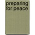 Preparing For Peace