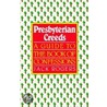 Presbyterian Creeds door Jack Rogers