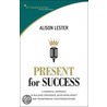 Present For Success by Allison Lester