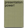 Presentation Power! by Steve Mandel