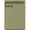 Presentation S.O.S. door Mark Wiskup