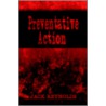 Preventative Action by Jack Reynolds