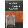 Voor God, Graaf en Geslacht