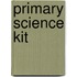 Primary Science Kit