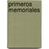 Primeros Memoriales