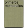 Primeros Memoriales door Fray Bernardino De Sahagun