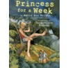 Princess for a Week by Betty Ren Wright