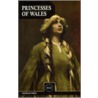 Princesses of Wales door Deborah Fisher