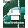 Prison Architecture door Sean Mcconville