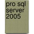 Pro Sql Server 2005