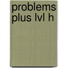 Problems Plus Lvl H by Francis Gardella