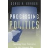 Processing Politics door Doris Grabar