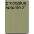 Procopius, Volume 2