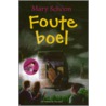 Foute boel door Mary Schoon