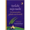 Verlicht mijn nacht door Annemiek Schrijver