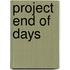 Project End Of Days