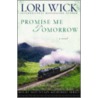 Promise Me Tomorrow by Lori Wick