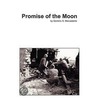 Promise of the Moon by Dominic S. Mercadante