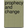 Prophecy And Change door Marco Palmieri