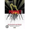 Prophet oder Profit door Mic Schneider